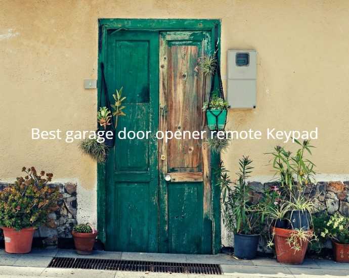 Best garage door opener remote Keypad