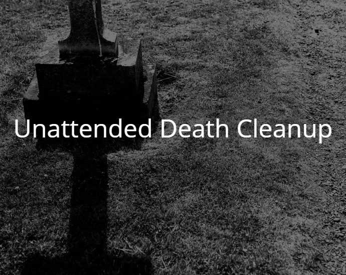 Unattended Death Cleanup