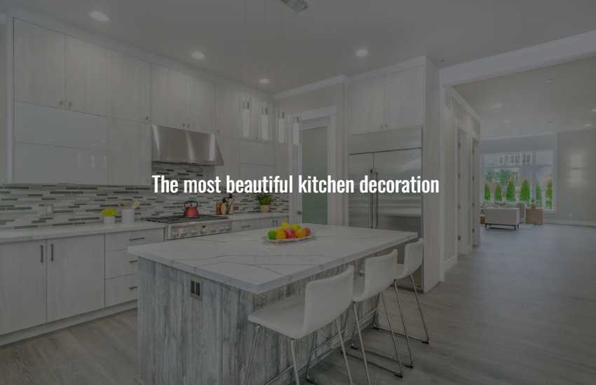 The most beautiful kitchen decoration