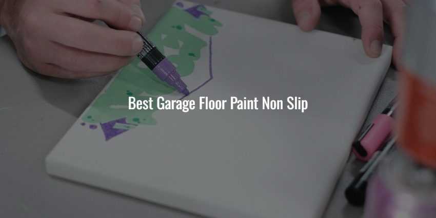 Best Garage Floor Paint Non Slip