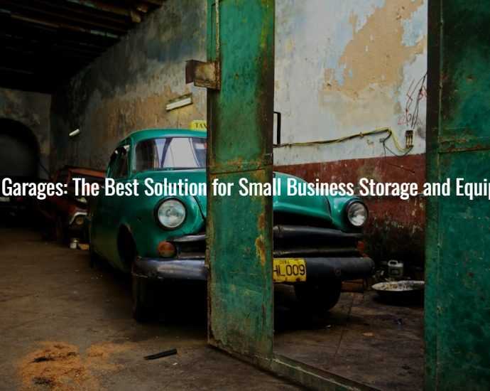 Metal Garages: The Best Solution for Small Business Storage and Equipment